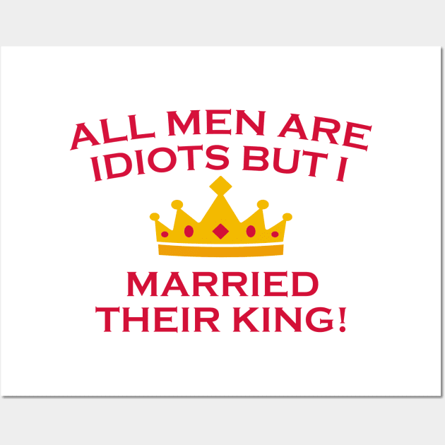 All Men Are Idiots Wall Art by VectorPlanet